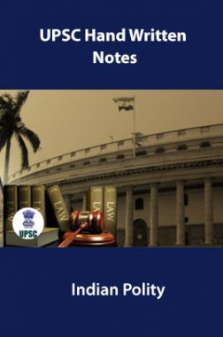 UPSC Hand Written Notes Indian Polity